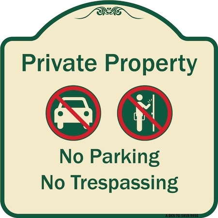 Signmission Designer Series-Private Property No Parking Or Trespassing With Symbols, 18" x 18", TG-1818-9916 A-DES-TG-1818-9916